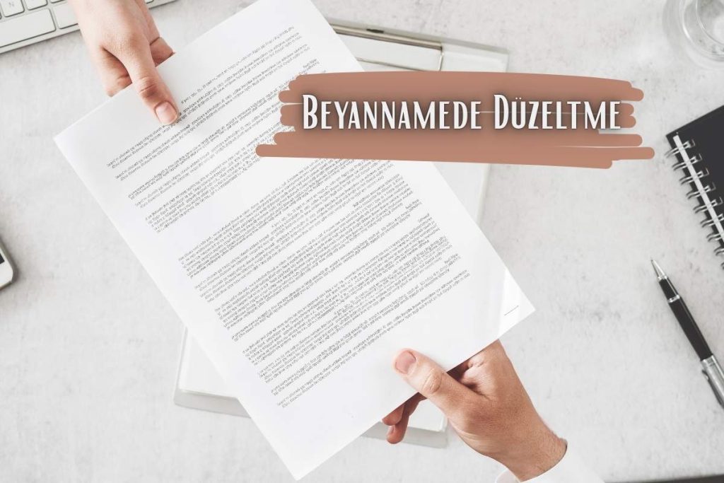 Beyannamede Düzeltme