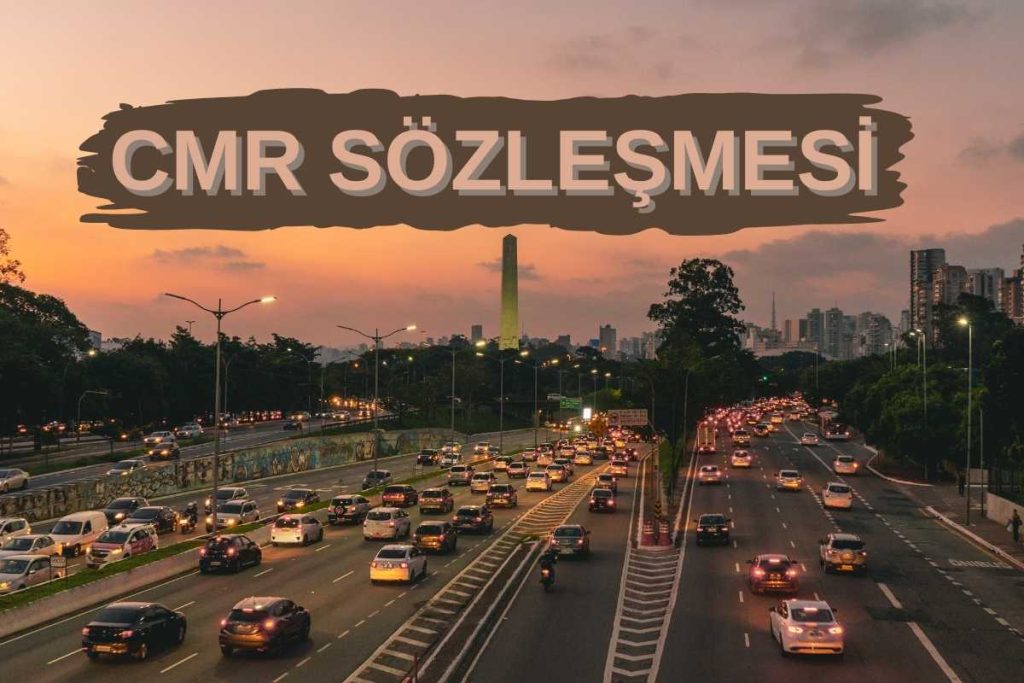 CMR SÖZLEŞMESİ