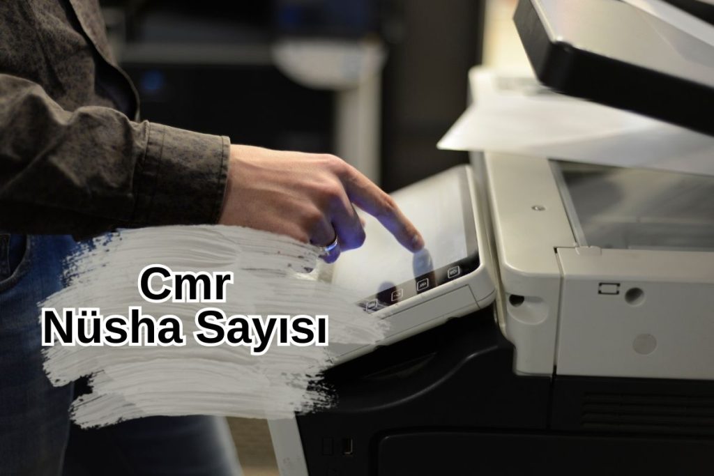 CMR Belgesi Nasıl Doldurulur? Cmr Nüsha Sayısı