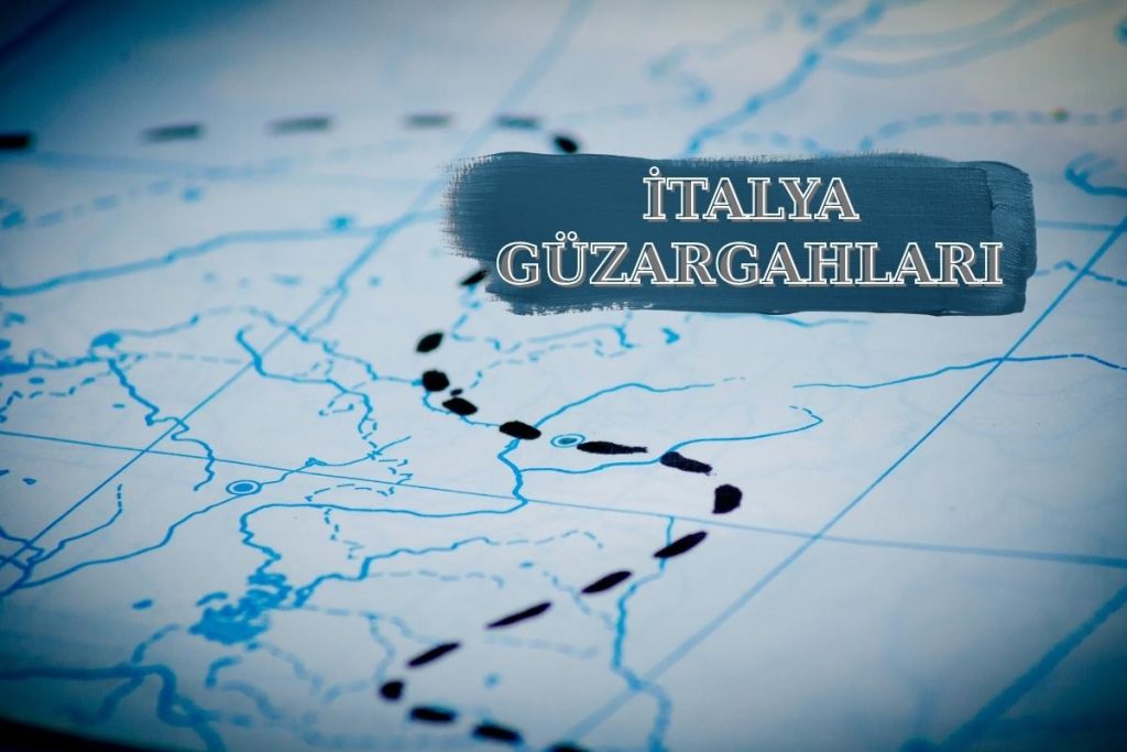 İtalya Güzargahları