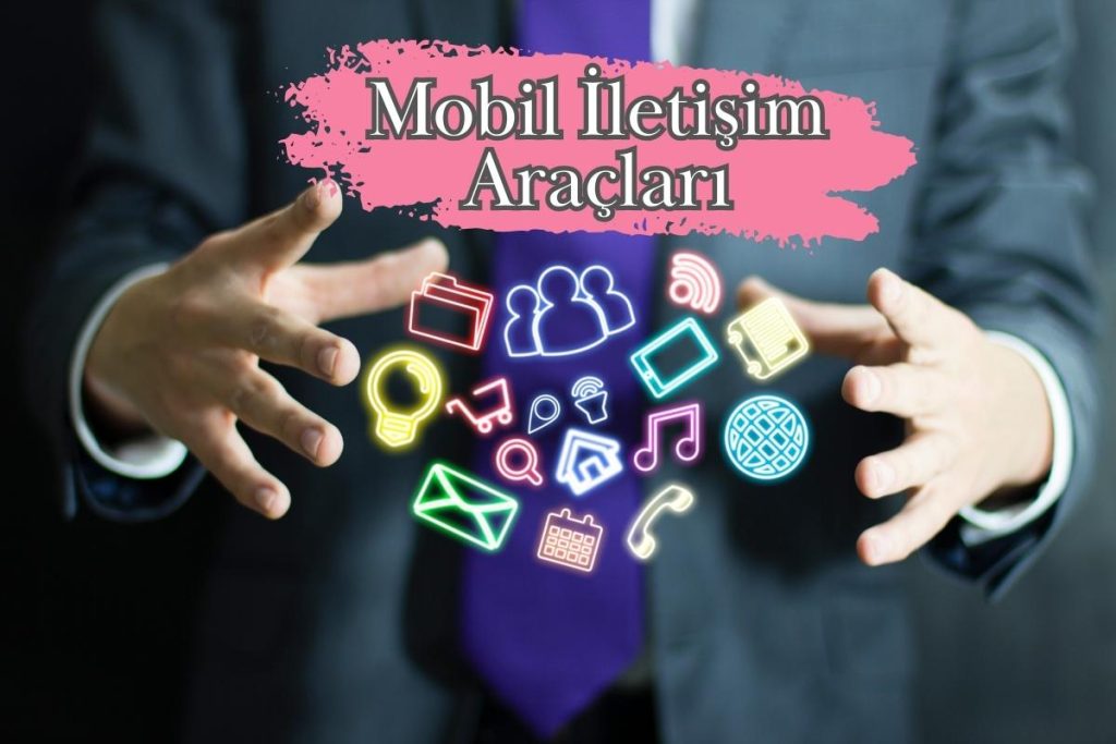 Mobil İletişim Araçları