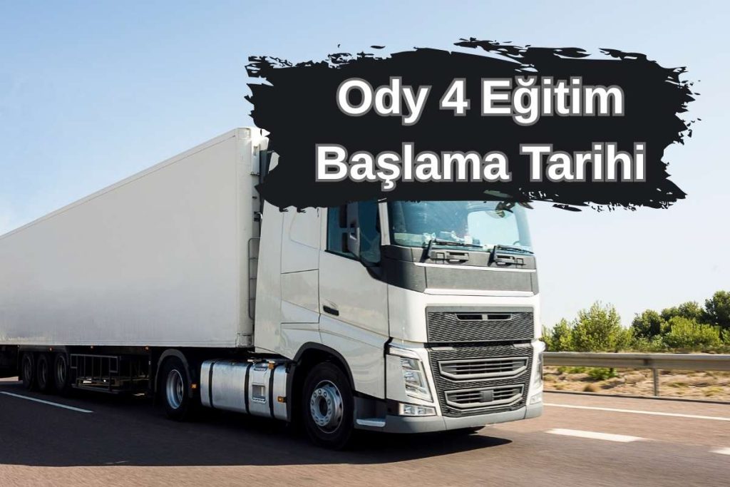 Ody 4 Eğitim Başlama Tarihi