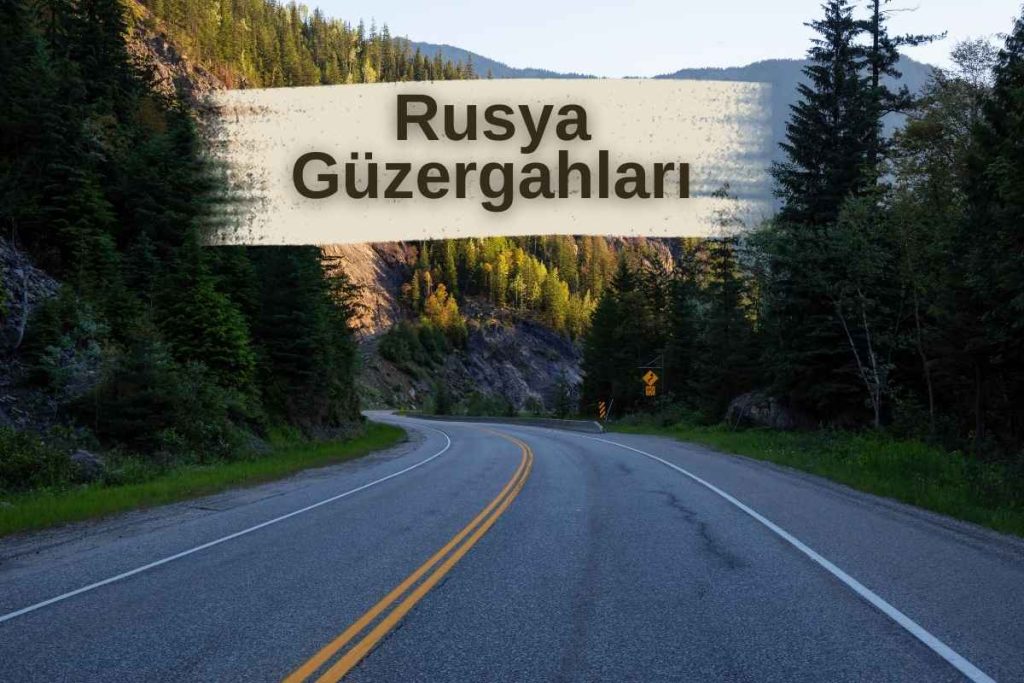 Rusya Güzergahları