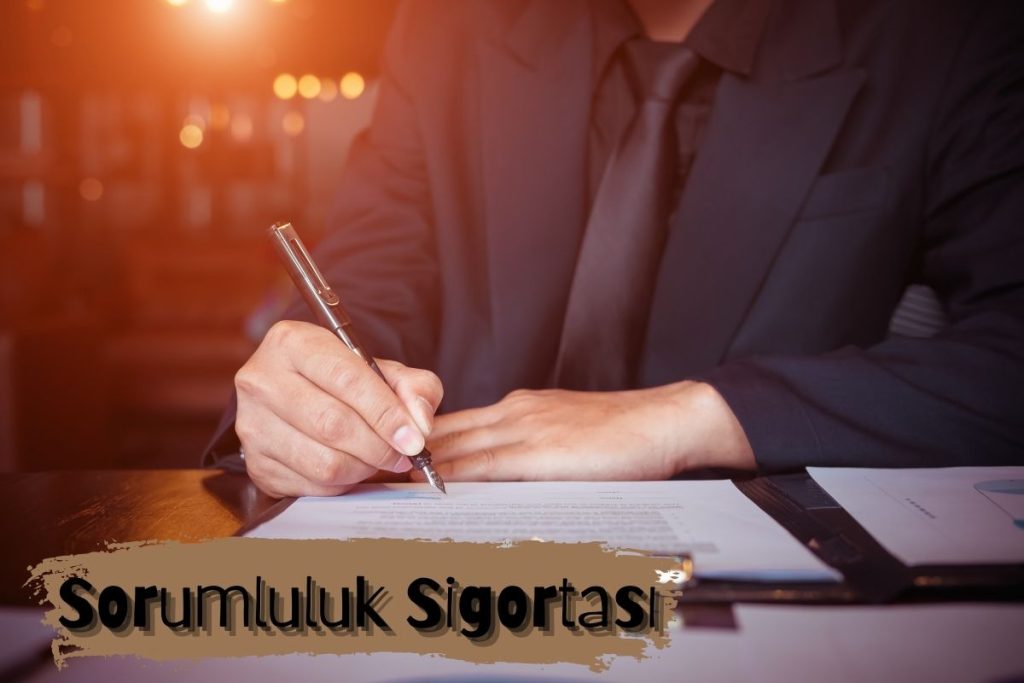 Sorumluluk Sigortası