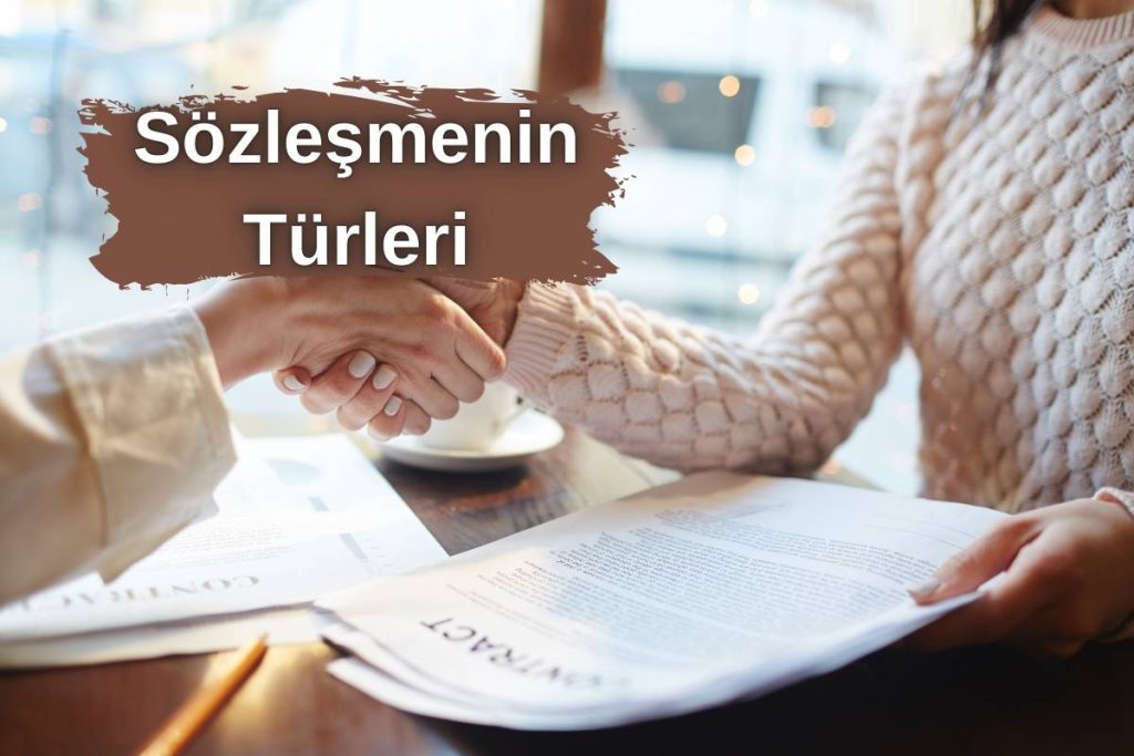 Sözleşmenin Türleri