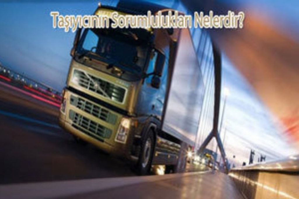 Taşıyıcının Sorumlulukları