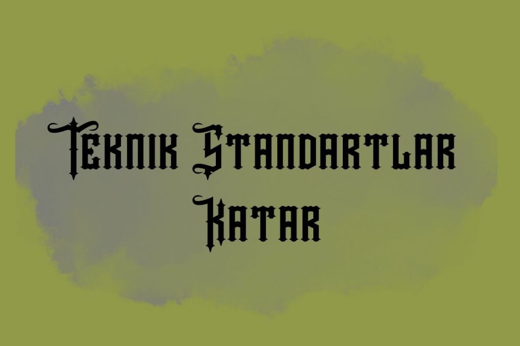 Teknik Standartlar Katar