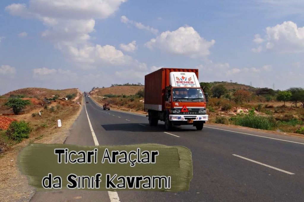 Ticari Araçlarda Sınıf Kavramı