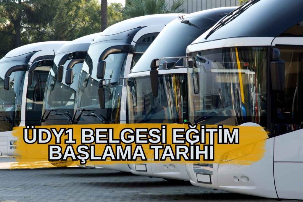 ÜDY1 BELGESİ EĞİTİM BAŞLAMA TARİHİ