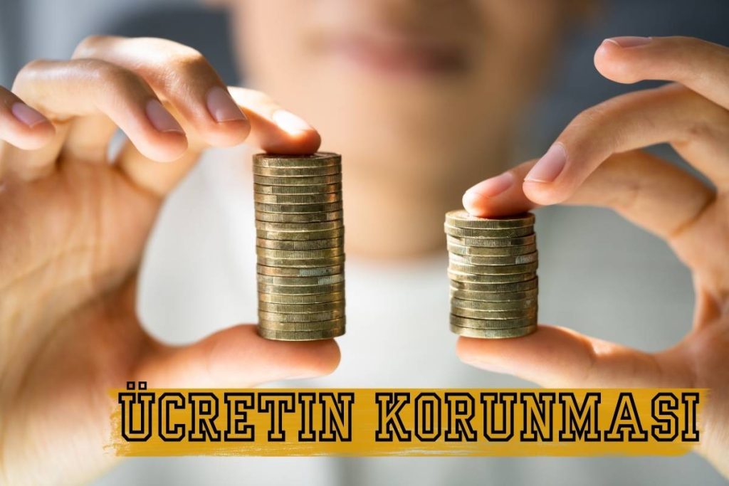Ücretin Korunması