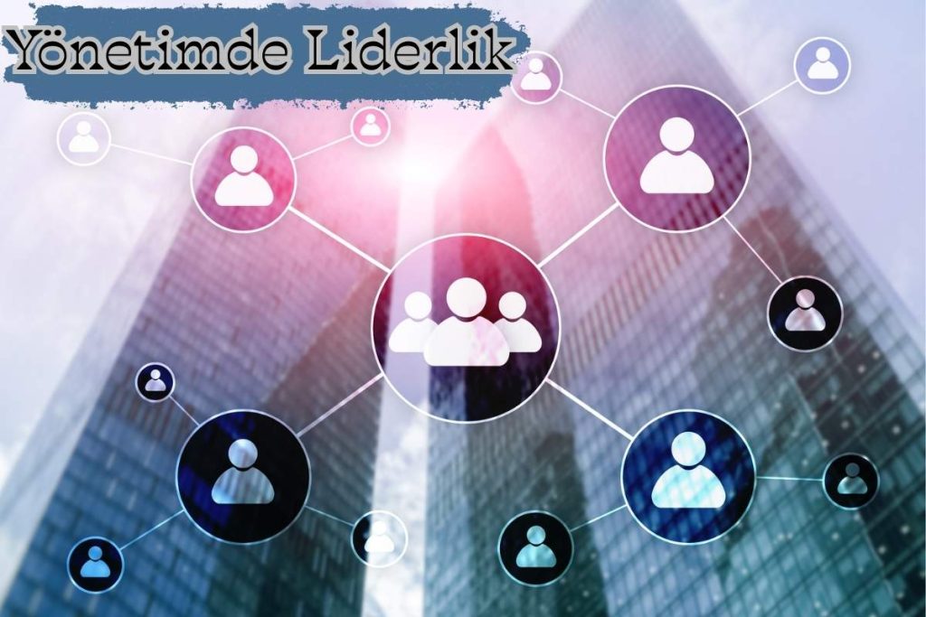 Yönetimde Liderlik