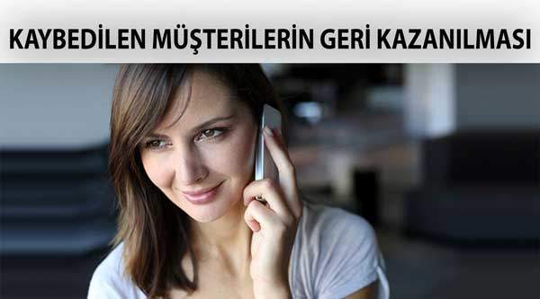 Kaybedilen Müşterinin Geri Kazanılması 7