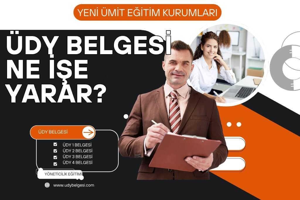 ÜDY BELGESİ NE İŞE YARAR?