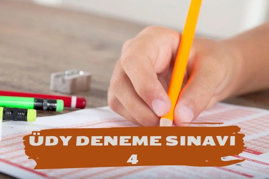 ÜDY DENEME SINAVI 4